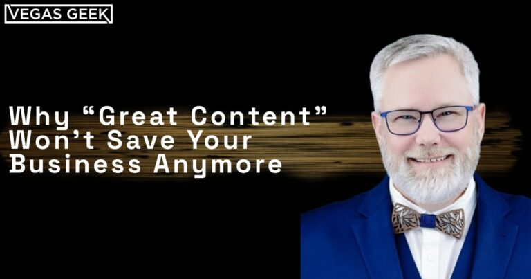 Why “Great Content” Won’t Save Your Business Anymore